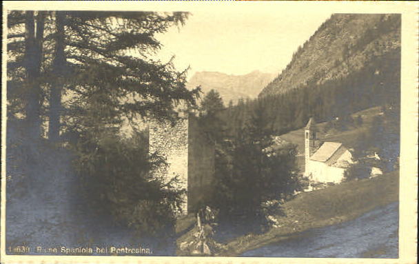 10551956 Ruine Spaniola Ruine Spaniola Pontresina ungelaufen ca. 1930 Ruine Span