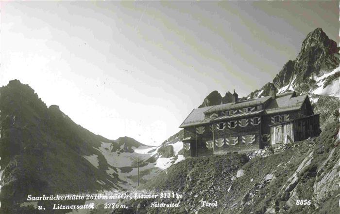 14000775 Saarbrueckerhuette 2538m Silvretta GR mit Gr Litzner und Litznersattel