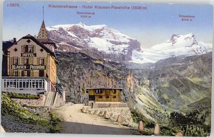 10573854 Klausen UR Klausen Hotel Klaussen Passhoehe * Scheerhorn