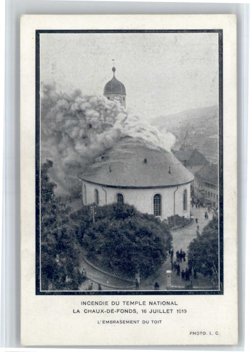 10849808 La Chaux-de-Fonds La Chaux-de-Fonds Incendie du Temple National * La Ch