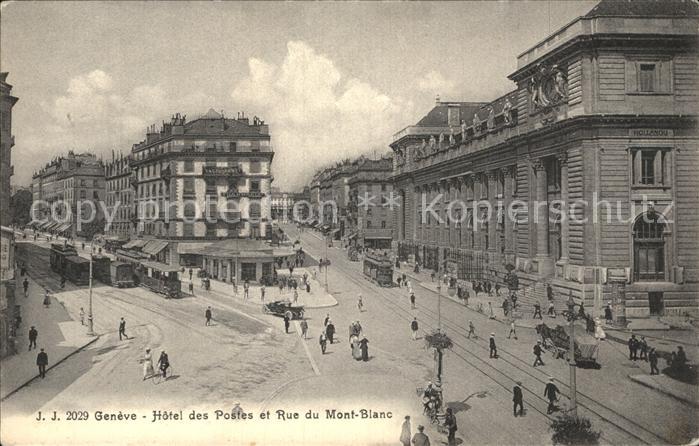 12475376 Genève GE Hôtel des Postes Rue Mont Blanc Genève