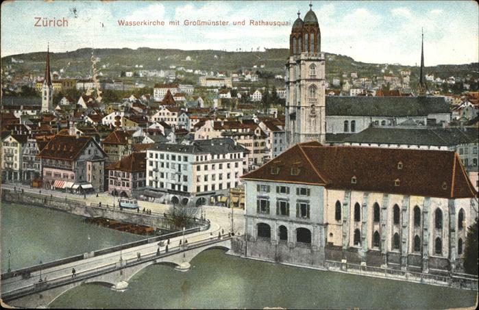 11114102 Zuerich Wasser Kirche  Grossmuenster Rathausquai Strassenbahn