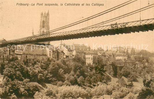 13738362 Fribourg FR Le Pont suspendu la Cathédrale et les Collèges Fribourg FR