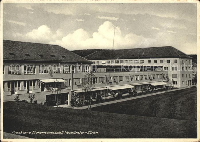 11650436 Zuerich Kranken und Diakonissenanstalt Neumuenster