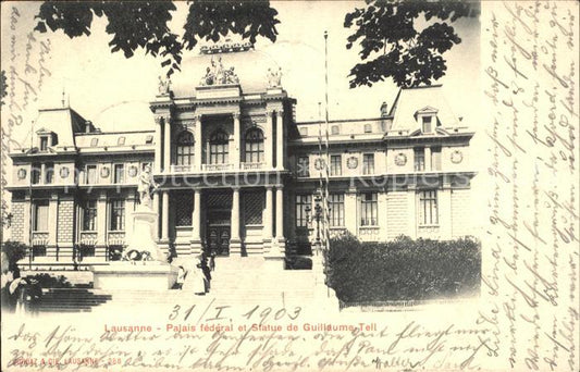 11663111 Lausanne VD Palais Fédéral et Statue de Guillaume Tell