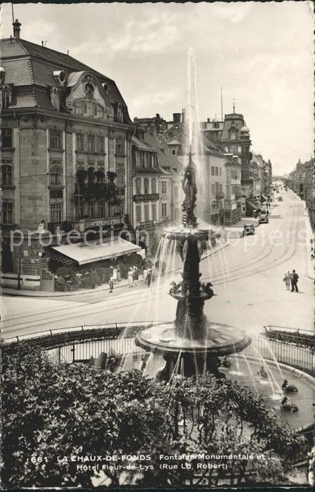 11665116 La Chaux-de-Fonds Fontaine Monumentale et Hôtel Fleur de Lys