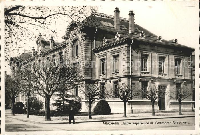 11665190 Neuchatel NE Ecole superieure de Commerce Beaux Arts