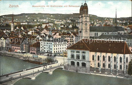 11667737 Zuerich Wasserkirche mit Grossmuenster und Rathausquai