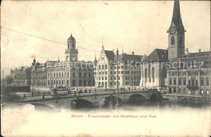 11670330 Zuerich Fraumuenster mit Stadthaus und Post Zuerich