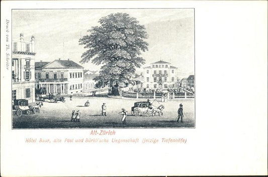 11670827 Zuerich Hotel Baur alte Post und Buerklische Liegenschaft Zuerich