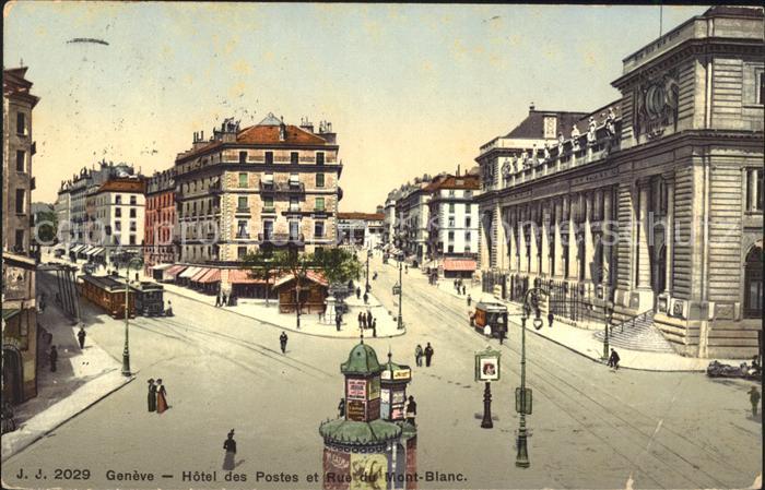 11754899 Genève GE Hôtel des Postes et Rue du Mont Blanc Genève