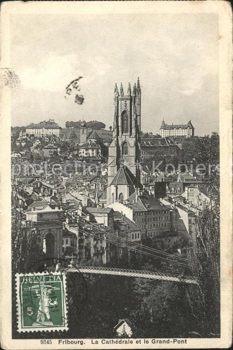 11774051 Fribourg FR La Cathédrale et le Grand Pont Fribourg