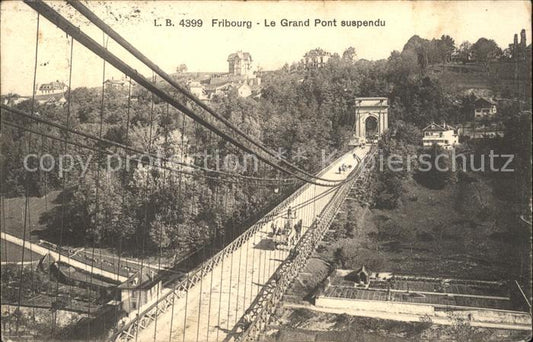 11774113 Fribourg FR Le Grand Pont suspendu Fribourg