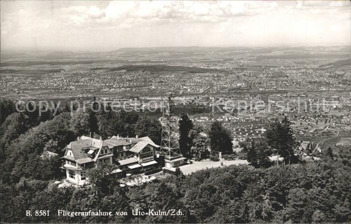 12012472 Uetliberg Zuerich Restaurant Uto Kulm Fliegeraufnahme Uetliberg Zuerich