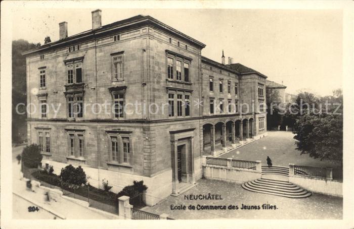 12007814 Neuchatel NE Ecole de Commerce des Jeunes Filles Neuchatel NE