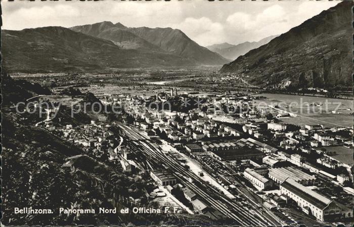 12047552 Bellinzona Panorama Nord ed Officina FF Chemin de fer Alpes Bellinzona