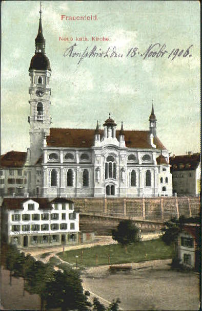 10578275 Frauenfeld Frauenfeld Kirche x 1906