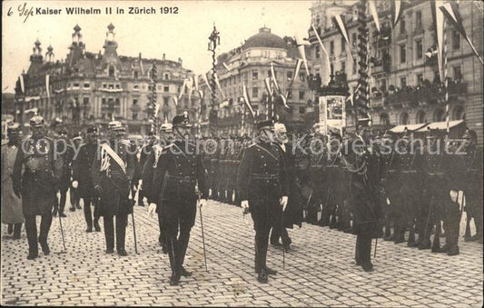 11706532 Zuerich ZH Kaiser Wilhelm II Zuerich ZH