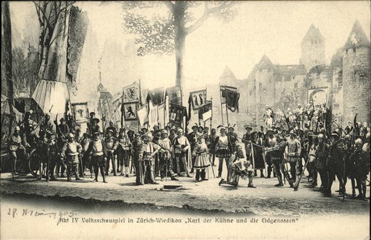 11242796 Zuerich Volksschauspiel Karl der Kuehne und die Eidgenossen Zuerich